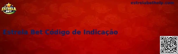 Estrela Bet Invite Code