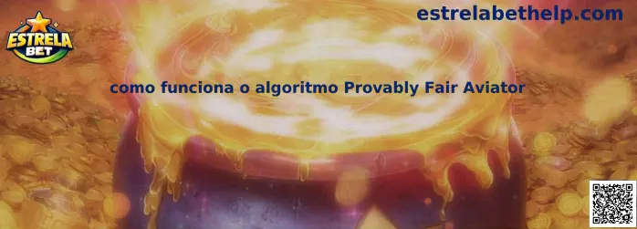 Como funciona o algoritmo Provably Fair Aviator