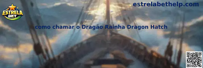 Como chamar o Dragão Rainha Dragon Hatch