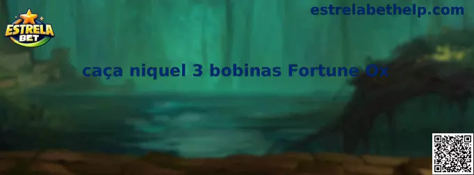 Caça niquel 3 bobinas Fortune Ox