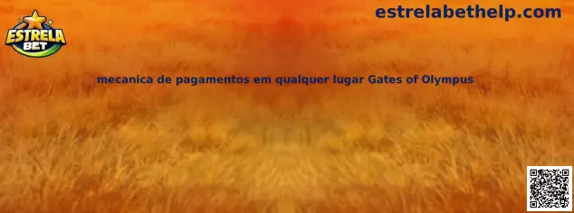 Mecânica de pagamentos em qualquer lugar Gates of Olympus