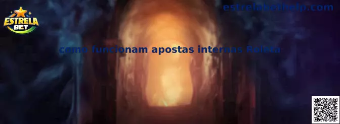 Como funcionam apostas internas Roleta