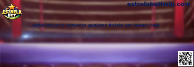 Estatisticas e numeros quentes Roleta em tempo real
